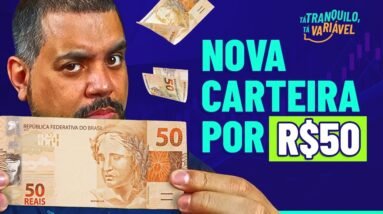 CARTEIRA DE AÇÕES COM 50 REAIS! Atualizada e pra quem ganha pouco!
