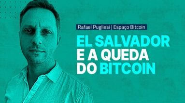 El Salvador ALL IN em CRIPTO? (ft. Rafael Pugliesi) | Casual Crypto