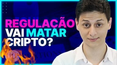 REGULAÇÃO vai ACABAR com CRIPTO?