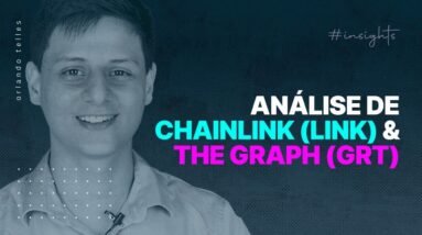 CHAINLINK & THE GRAPH | Oráculos em Cripto | Crypto Insights