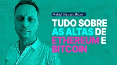 TUDO sobre a ALTA do BITCOIN e ETHEREUM (ft. Espaço Bitcoin) | Casual Crypto