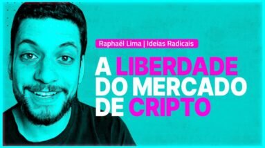 O Mercado CRIPTO te deixa LIVRE? (ft. Raphaël Lima do Ideias Radicais) | Casual Crypto