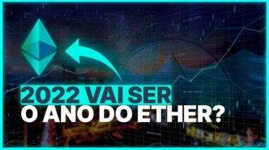 ETHEREUM vai REINAR em 2022?