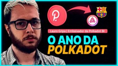 O GRANDE VALOR DA POLKADOT (DOT) (ft. Lauro Gripa) | Casual Crypto
