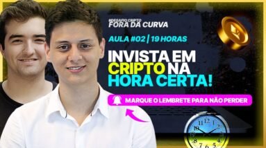INVISTA em CRIPTO na HORA CERTA | Desafio Cripto Fora da Curva | AULA 02
