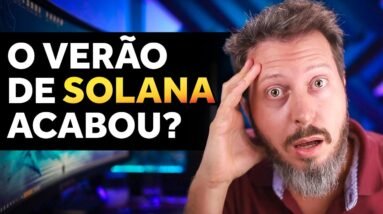 Solana: Revolução ou Ilusão? | Análise Completa