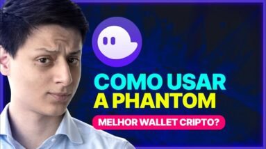 TUTORIAL PHANTOM | Como USAR a MELHOR WALLET da SOLANA!