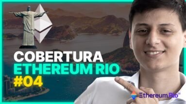 CEO da BINANCE no BRASIL! | COBERTURA ETHEREUM RIO #04