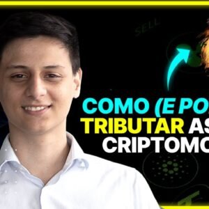 Como Fazer a TRIBUTAÇÃO de suas CRIPTOS