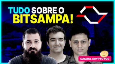 TUDO sobre o BITSAMPA + SORTEIO de INGRESSOS (ft. Felipe Escudero) | Casual Crypto #03
