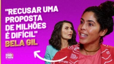 Como ter um NEGÓCIO LUCRATIVO e com PROPÓSITO — DonAs do dinheiro COM BELA GIL