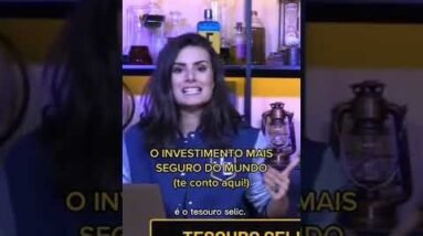 O INVESTIMENTO MAIS SEGURO DO MUNDO