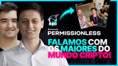 CONVERSAMOS com os MAIORES do MERCADO CRIPTO | PERMISSIONLESS 2022