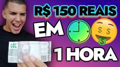 RECEBA AINDA HOJE (R$150 REAIS) - GANHAR DINHEIRO DE VERDADE 2022