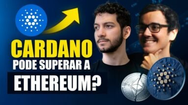 CARDANO vai superar a ETHEREUM? (ft. Marcus Vinicius)