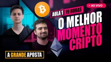 Por que Estamos no MELHOR MOMENTO Para INVESTIR EM CRIPTO! | A GRANDE APOSTA #01