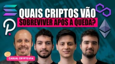 Quais CRIPTOS vão SOBREVIVER? Casual Crypto