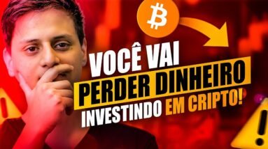 VOCÊ vai PERDER DINHEIRO com CRIPTOMOEDAS?