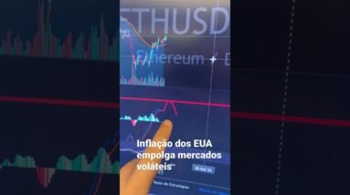 Inflação dos EUA veio abaixo do esperado, mercados voláteis no curto prazo seguem tendencia de alta