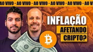 INFLAÇÃO ANUNCIADA! CRIPTO vai REAGIR?