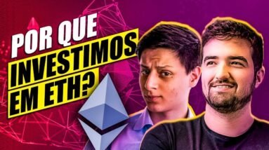 AINDA faz SENTIDO COMPRAR ETHEREUM?