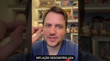 APERTAMENTO QUANTITATIVO PELO BANCO CENTRAL E A INFLAÇÃO DESCONTROLADA #shorts #shortsvideo