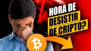 HORA de DESISTIR de CRIPTO?