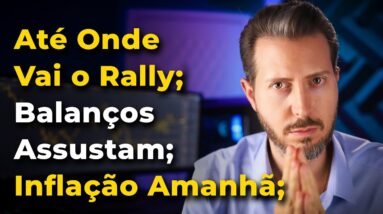Rally Em Curso | Até Onde Vai Subir