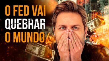 O FED VAI QUEBRAR A ECONOMIA E O NOSSO DINHEIRO, EIS A SOLUÇÃO PARA SEUS INVESTIMENTOS