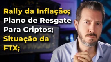 Resgate Das Criptos; Rally De Fim De Ano; Caso FTX