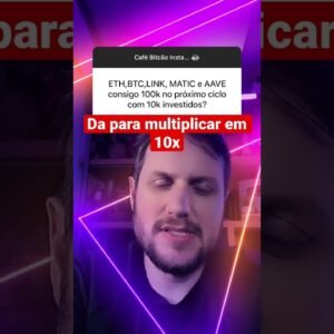 Dá para multiplicar 10x meu Capital com estas criptos ? #shorts #shortvideo #short