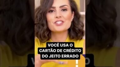 LIFE HACK: COMO EU USO O CARTÃO DE CRÉDITO