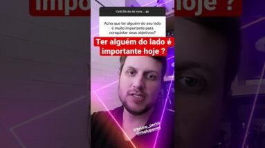 Vale a Pena Manter Relacionamento Hoje para Conquistar Coisas ? #shorts
