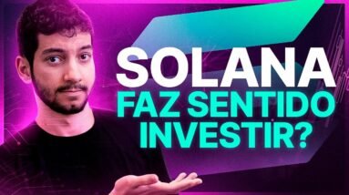 Faz sentido INVESTIR em SOLANA (SOL)? SOLANA é uma boa CRIPTO para 2023?