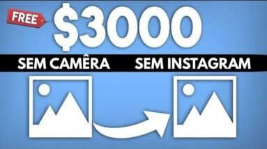 Ganhe $ 3.000 Copie e cole fotos - SEM VENDA (renda passiva)