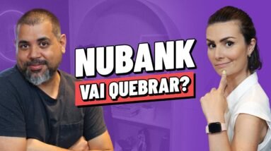 🚨NUBANK VAI QUEBRAR? PRECISO TIRAR O MEU DINHEIRO? - MEPOUPE89