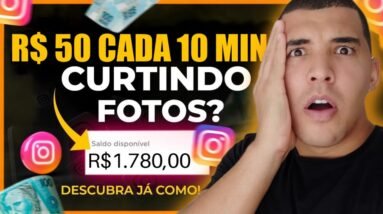 Ganhe R$50 dia I A Ganhe Dinheiro Curtindo Fotos