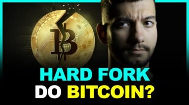 Podemos ter um HARD FORK no BITCOIN (BTC)?