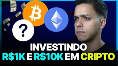 COMO eu INVESTIRIA 1 MIL e 10 MIL REAIS em CRIPTOMOEDAS?
