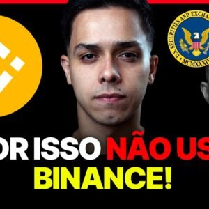 POR QUE NÃO USAMOS BINANCE!