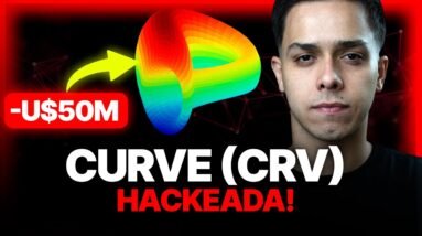 CURVE (CRV) HACKEADA! | ACABOU para essa CRIPTO?
