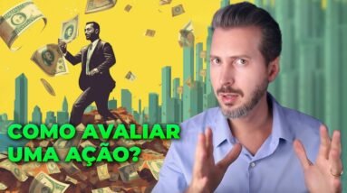 Como Saber Se Uma Ação Está Barata (Para Iniciantes)