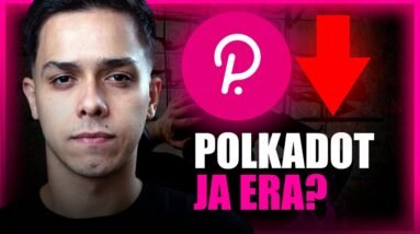 POLAKDOT (DOT) ACABOU? | NÃO VALE INVESTIR em POLKADOT?