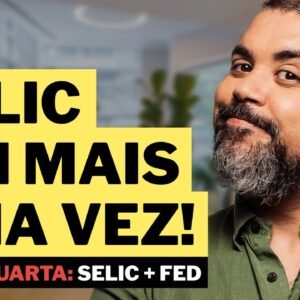 Como ficam os investimentos agora? Tudo sobre a queda da SELIC I SUPER QUARTA SELIC + FED