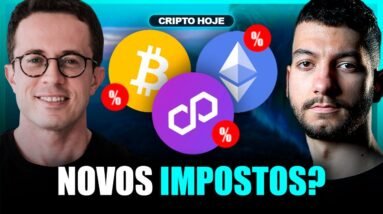 NOVO IMPOSTO DE 15% SOBRE CRIPTOMOEDAS? ENTENDA TUDO! (ft. Alexandre Senra) | Cripto Hoje