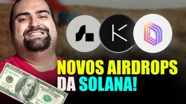 3 OPORTUNIDADES de AIRDROPS na SOLANA!