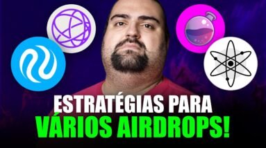 Estratégia para Ganhar DIVERSOS AIRDROPS!