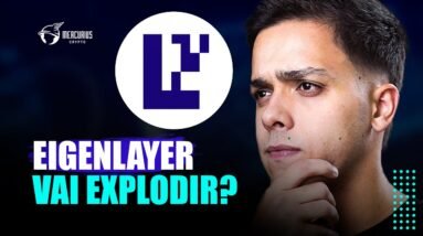 EIGENLAYER (EIGEN) | VALE A PENA INVESTIR?