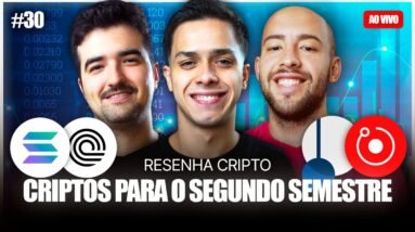 MELHORES CRIPTOMOEDAS PARA O SEGUNDO SEMESTRE | Resenha Cripto