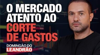 ANÁLISE DE MERCADO 17/11 - Como o PACOTE DE CORTE DE GASTOS do governo pode impactar os mercados